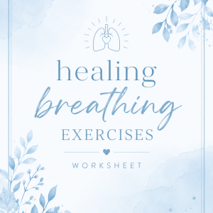 Healing Breathing Exercises Printable (PDF)